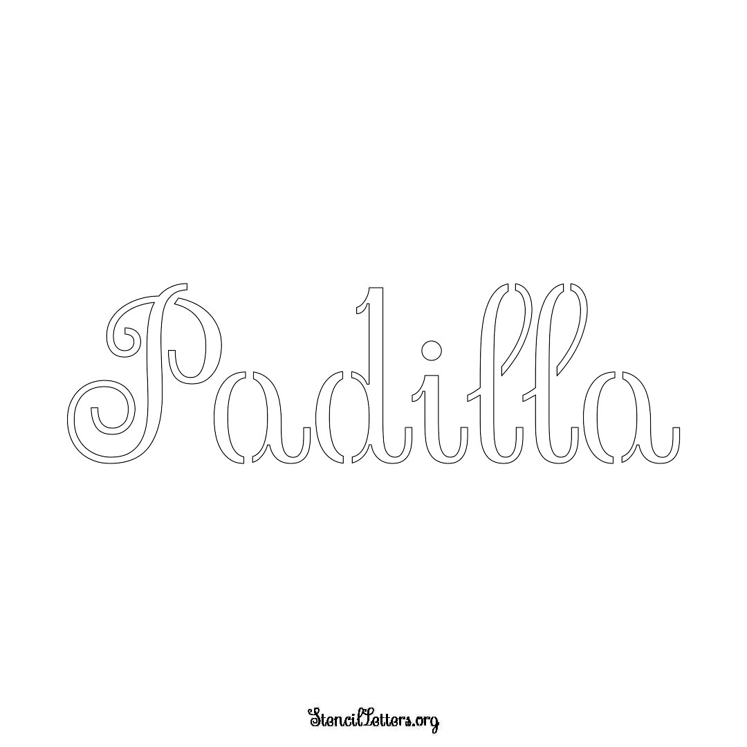Padilla name stencil in Ornamental Cursive Lettering